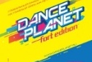 DANCE PLANET. Fort Edition