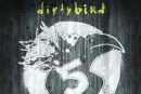 Dirtybird п'ять рокув у польоті 