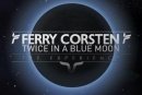 Результати конкурсу Ferry Corsten - Twice In A Blue Moon