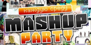 Mashup Party