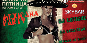 MEXICANA PARTY