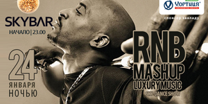 RNB MASH UP LUXURY MUSIC