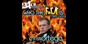 Who the f*ck is chriss ortega!?