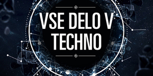 Vse delo v techno