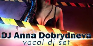 DJ ANNA DOBRYDNEVA