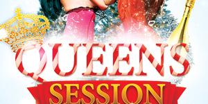 QUEENS SESSION. new year edition.