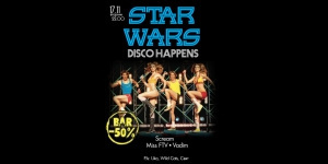 STAR WARS Disco Happens